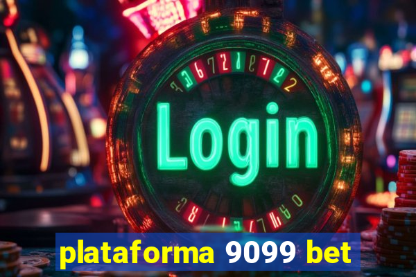 plataforma 9099 bet